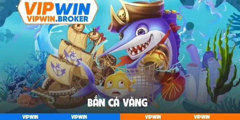 Bắn cá Vàng