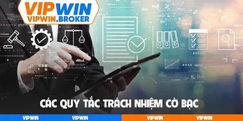 Các quy tắc trách nhiệm cờ bạc